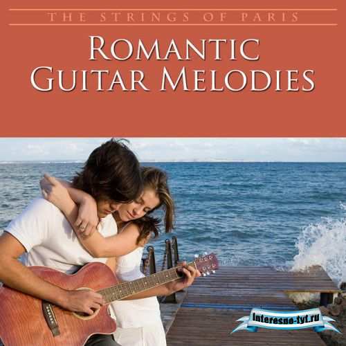 The Strings Of Paris Orchestra - Romantic Guitar Melodies