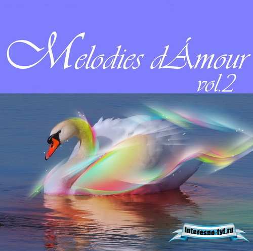 Melodies dAmour vol.2