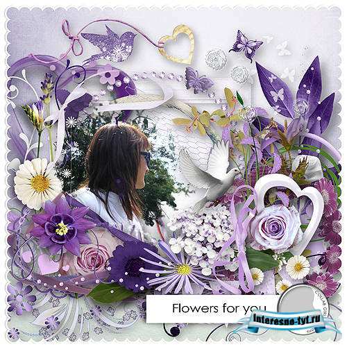 Cкрап-набор – Flowers for you