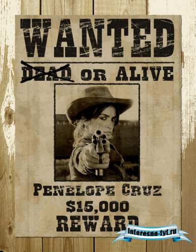 Wanted Penelope Cruz Psd Wanted Penelope Cruz Psd