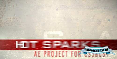 HOT SPARKS - After Effects Project (Videohive)